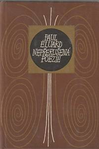 47122. Éluard, Paul – Nepřerušená poezie, 1917-1952