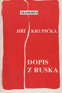 132529. Krupička, Jiří – Dopis z Ruska