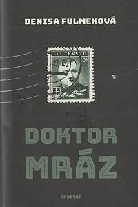 132657. Fulmeková, Denisa – Doktor Mráz