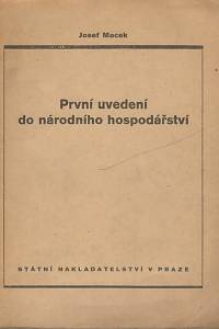 132693. Macek, Josef – První uvedení do národního hospodářství