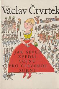 10463. Čtvrtek, Václav – Jak ševci zvedli vojnu pro červenou sukni