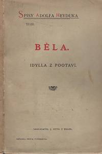 133128. Heyduk, Adolf – Běla, Idylla z Pootaví