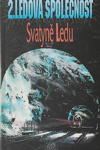 52359. Arnaud, Georges-Jean – Ledová společnost 2 - Svatyně Ledu