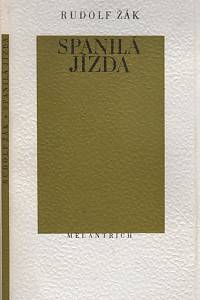 132926. Žák, Rudolf – Spanilá jízda