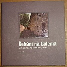 45476. Hrubý, Dan – Čekání na Golema, 330 zastavení na cestě mizející Prahou