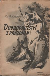 133300. Masopust, Josef – Dobrodružství z prázdnin