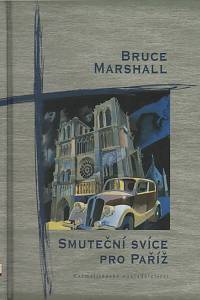 124910. Marshall, Bruce – Smuteční svíce pro Paříž