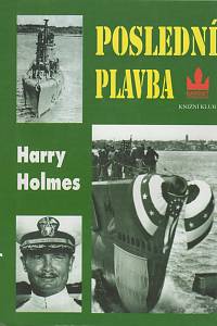 45032. Holmes, Harry – Poslední plavba