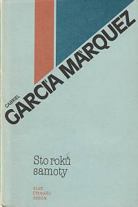 16014. García Márquez, Gabriel – Sto roků samoty 