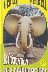 28806. Durrell, Gerald – Růženka je z příbuzenstva 