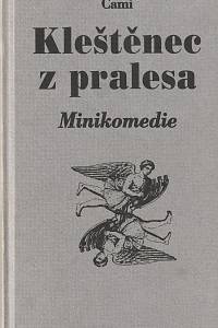 124860. Cami, Pierre-Henri – Kleštěnec z pralesa