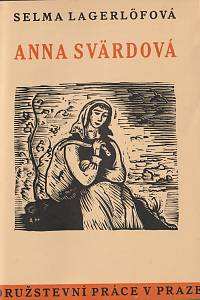 Lagerlová, Selma – Anna Svärdová