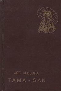 1583. Hloucha, Joe – Tama-San, Moje paní Chrystanthema