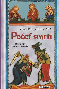 18289. Vondruška, Vlastimil – Pečeť smrti