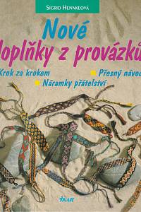 81611. Hennkeová, Sigrid – Nové doplňky z provázků