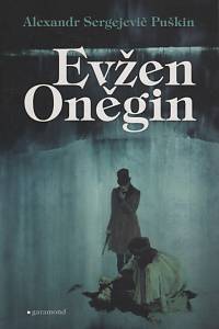 134665. Puškin, Alexandr Sergejevič – Evžen Oněgin, Román ve verších