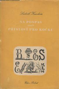 134865. Kundera, Ludvík – Na pospas aneb Přísloví pro kočku