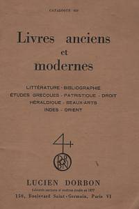 6274. Livres anciens et modernes, Littérature, bibliographie, études grecoues, patristique, droit héraldique, beaux-arts, Indes, Orient