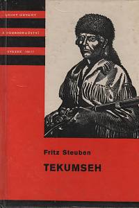 134892. Steuben, Fritz – Tekumseh, Vyprávění o boji rudého muže, sepsané podle starých pramenů II