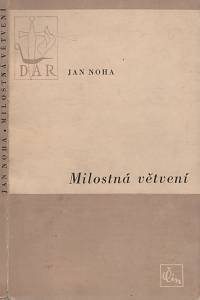 23589. Noha, Jan – Milostná větvení