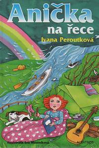 135382. Peroutková, Ivana – Anička na řece