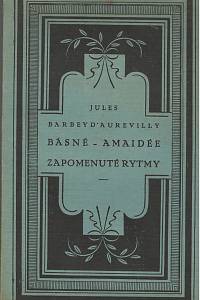 55898. Barbey d’Aurevilly, Jules Amédée – Básně / Amaidée / Zapomenuté rytmy