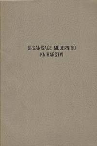 135542. Nitz, H. – Organisace moderního nakladatelského knihařství