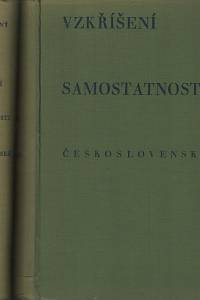 135241. Novotný, Josef Otto – Vzkříšení samostatnosti československé, Kronika let 1914 až 1918