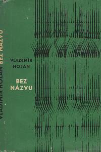 10626. Holan, Vladimír – Bez názvu