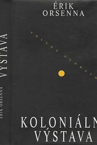 24983. Orsenna, Érik – Koloniální výstava