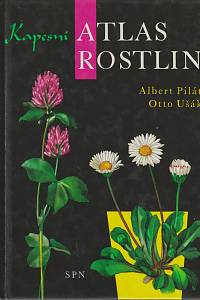 136280. Pilát, Albert / Ušák, Otto – Kapesní atlas rostlin