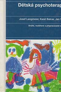 136296. Langmeier, Josef / Špitz, Jan / Balcar, Karel – Dětská psychoterapie