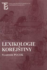 136478. Pucek, Vladimír – Lexikologie korejštiny