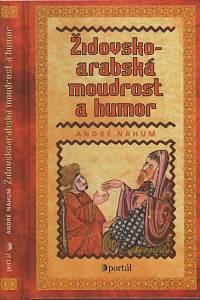 72038. Nahum, André – Židovsko-arabská moudrost a humor