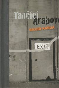 136969. Kašua, Sajjid – Tančící Arabové