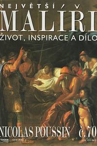 124571. Největší malíři, Život, inspirace a dílo, Č. 70 - Nicolas Poussin