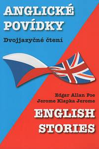 74143. Poe, Edgar Allan / Jerome, Klapka Jerome – Anglické povídky, Dvojjazyčné čtení = English Stories 