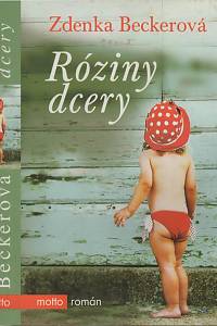 136743. Beckerová, Zdenka – Róziny dcery