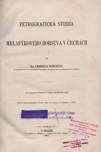 Bořický, Emanuel – Petrografická studia melafýrového horstva v Čechách od Dra Emanuela Bořického