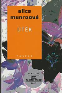 137226. Munroová, Alice – Útěk