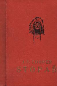 18860. Cooper, James Fenimore – Stopař