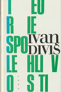 4588. Diviš, Ivan – Teorie spolehlivosti (texty z let 1960 - 1994)