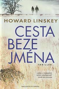 137493. Linskey, Howard – Cesta beze jména