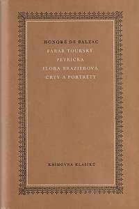 21746. Balzac, Honoré de – Farář tourský ; Petřička ; Flora Brazierová ; Črty a portréty