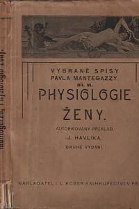 89083. Mantegazza, Paolo – Physiologie ženy