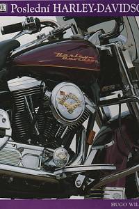 137410. Wilson, Hugo – Poslední kniha Harley-Davidson