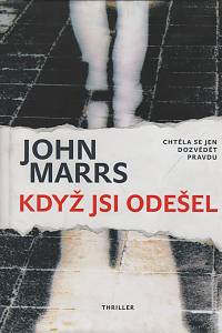 138041. Marrs, John – Když jsi odešel