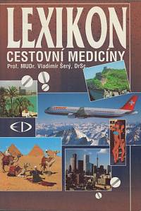 137751. Šerý, Vladimír – Lexikon cestovní medicíny