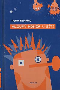 138094. Stoličný, Peter – Hloupý Honza v síti