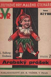 42597. Holberg, Ludwig / Erichsen, Wilhelm – Arabský prášek, Veselohra o jednom jednání